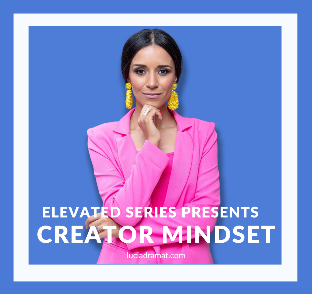 Elevated: Creator Mindset